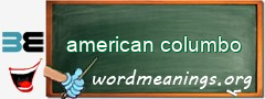 WordMeaning blackboard for american columbo